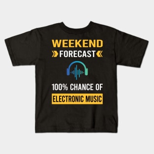 Weekend Forecast Electronic Music Kids T-Shirt